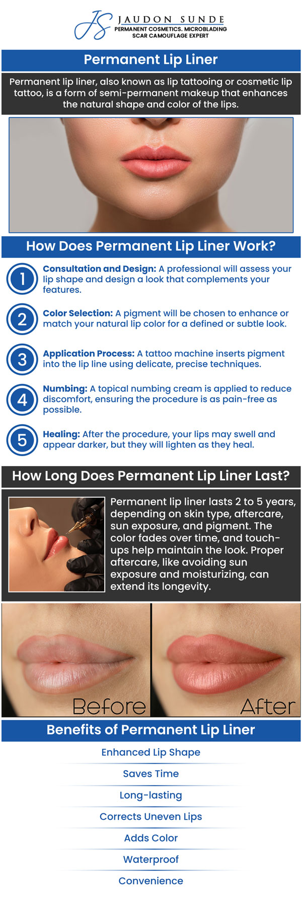 A permanent lip liner is a form of delicate tattooing applied to the lips to create a bigger, more youthful, symmetrical, defined, and slightly more pigmented appearance. Jaudon Sunde, C.P.C.T/L.M.T/P.L., along with her team of professionals, is committed to offering the finest quality permanent lip liner service in a pleasant and welcoming atmosphere. For more information, contact us or request an appointment online. We are conveniently located at 18820 E. Bagley Rd.#1 Middleburg Heights, OH 44130. A permanent lip liner is a form of delicate tattooing applied to the lips to create a bigger, more youthful, symmetrical, defined, and slightly more pigmented appearance. Jaudon Sunde, C.P.C.T/L.M.T/P.L., along with her team of professionals, is committed to offering the finest quality permanent lip liner service in a pleasant and welcoming atmosphere. For more information, contact us or request an appointment online. We are conveniently located at 18820 E. Bagley Rd.#1 Middleburg Heights, OH 44130.